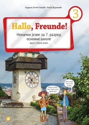 HALLO, FREUNDE! 3 + аудио-запис Уџбеник - трећа година учења немачки језик
