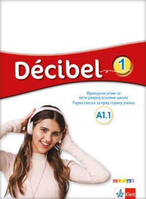 Француски језик 5, Decibel 1, радна свеска за пети разред